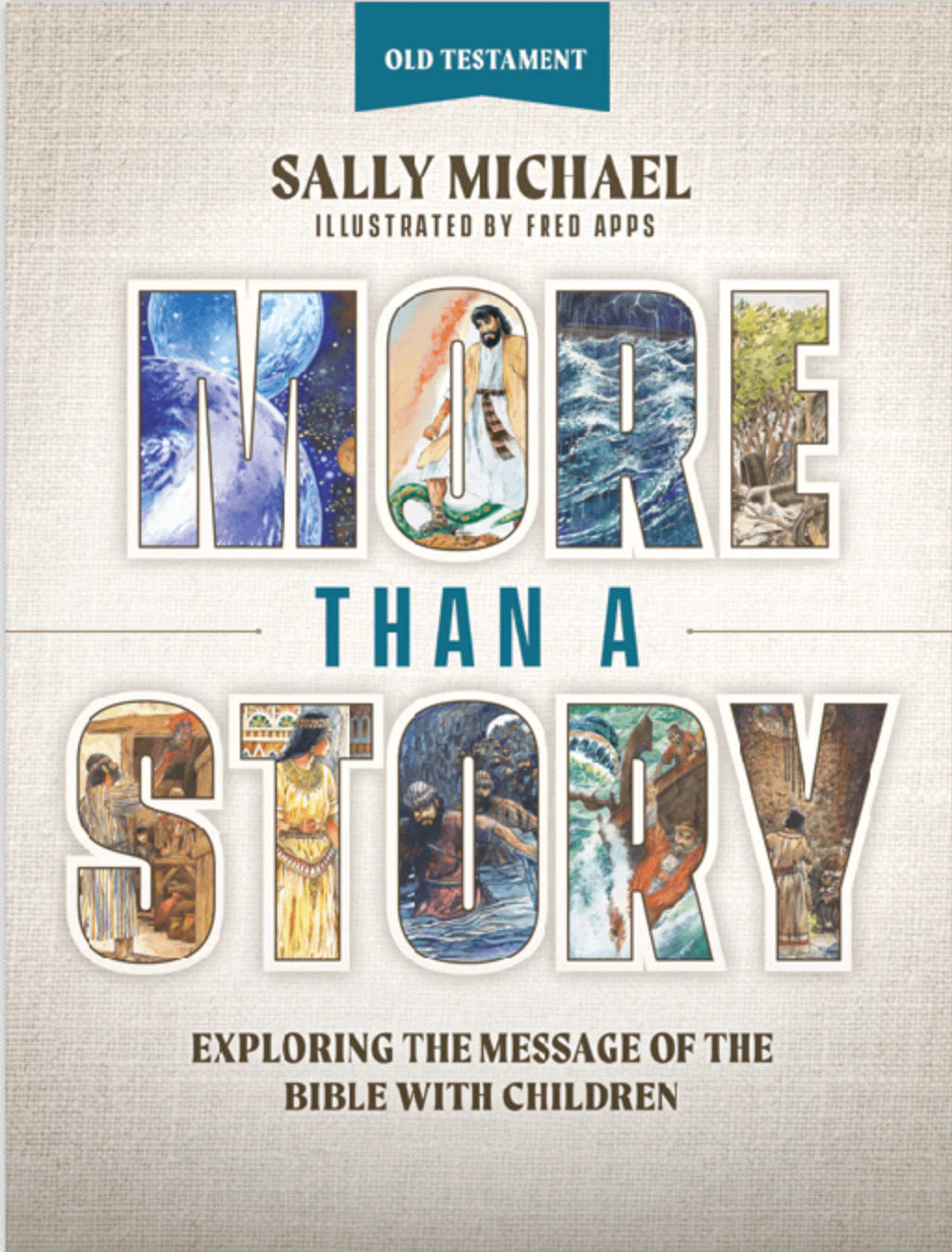 More Than a Story: Old Testament