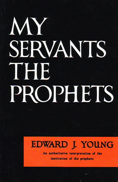 My Servants the Prophets