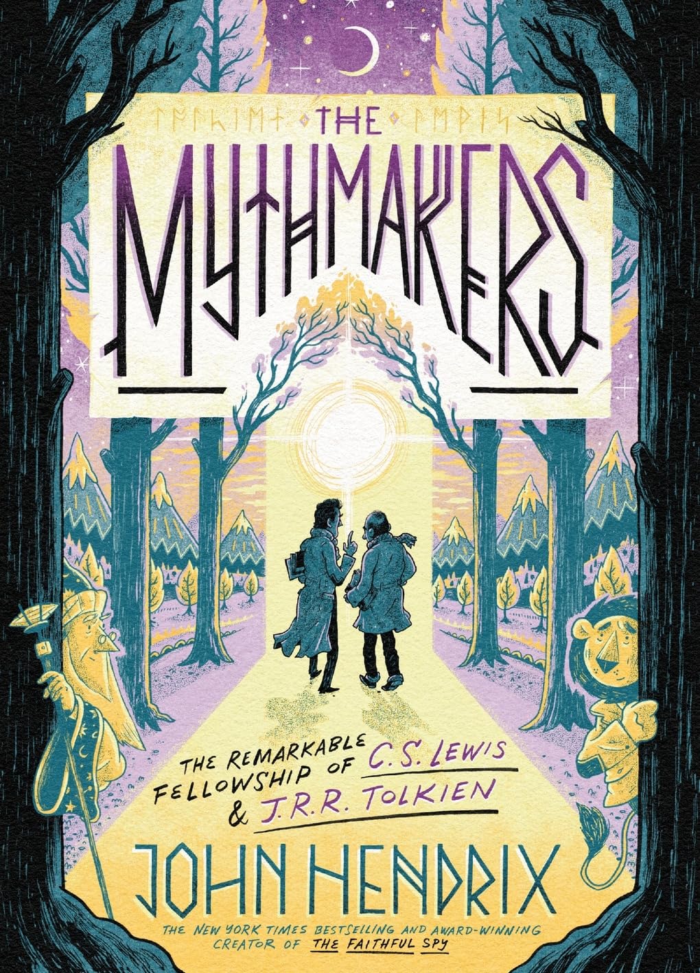 Mythmakers: The Remarkable Fellowship of C.S. Lewis & J.R.R. Tolkien