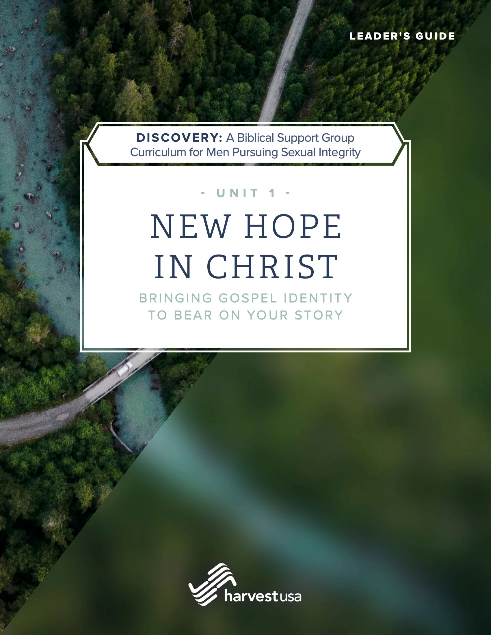 New Hope in Christ: Bringing Gospel Identity to Bear on Your Story (Leader's Guide)
