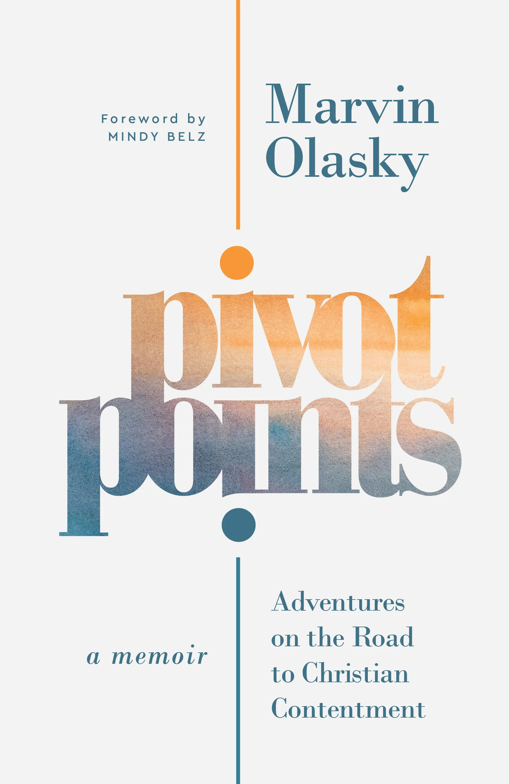 Pivot Points: Adventures on the Road to Christian Contentment