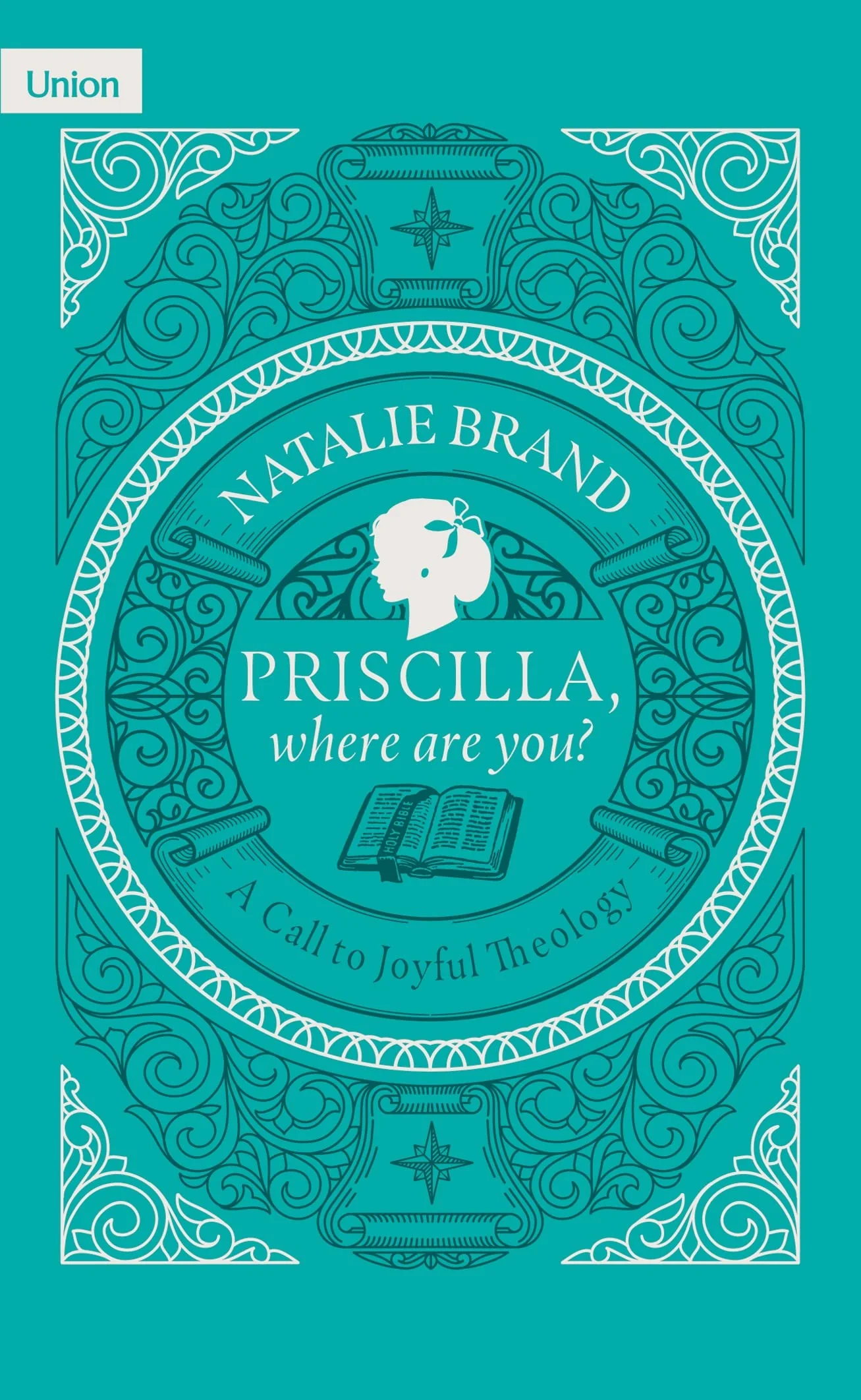 Priscilla, Where Are You? A Call to Joyful Theology