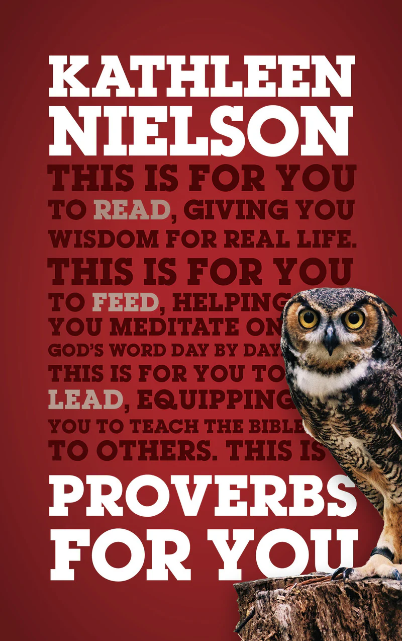 Proverbs for You: Giving You Wisdom for Real Life (God's Word for You)