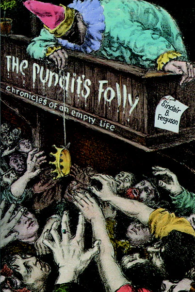 Pundit's Folly: Chronicles of an Empty Life