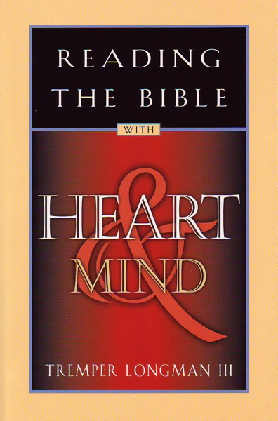 Reading the Bible with Heart & Mind