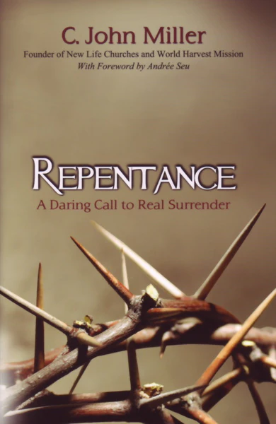 Repentance: A Daring Call to Real Surrender
