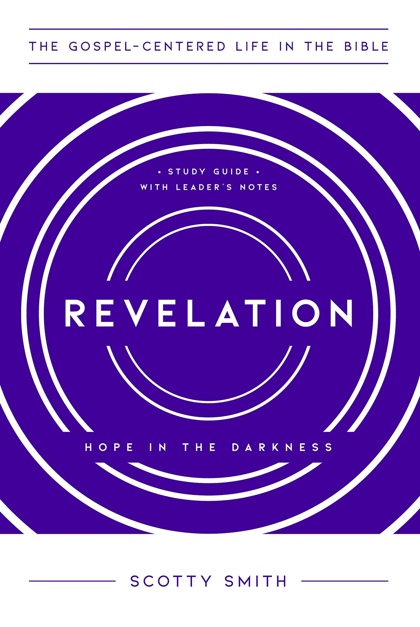 Revelation: Hope in the Darkness, Study Guide with Leader's Notes