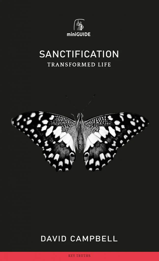 Sanctification: Transformed Life (Mini Guides)