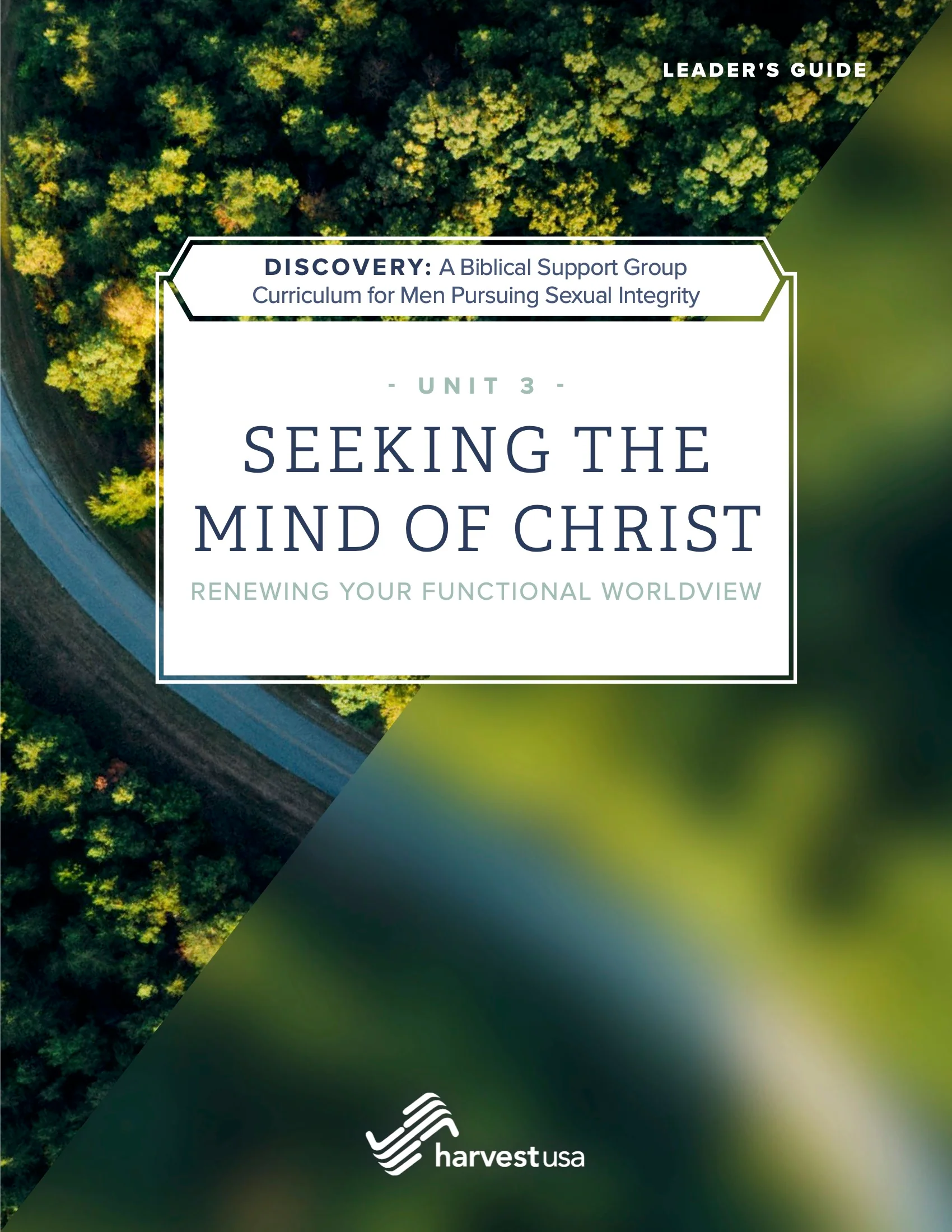 Seeking the Mind of Christ: Renewing Your Functional Worldview (Leader's Guide)