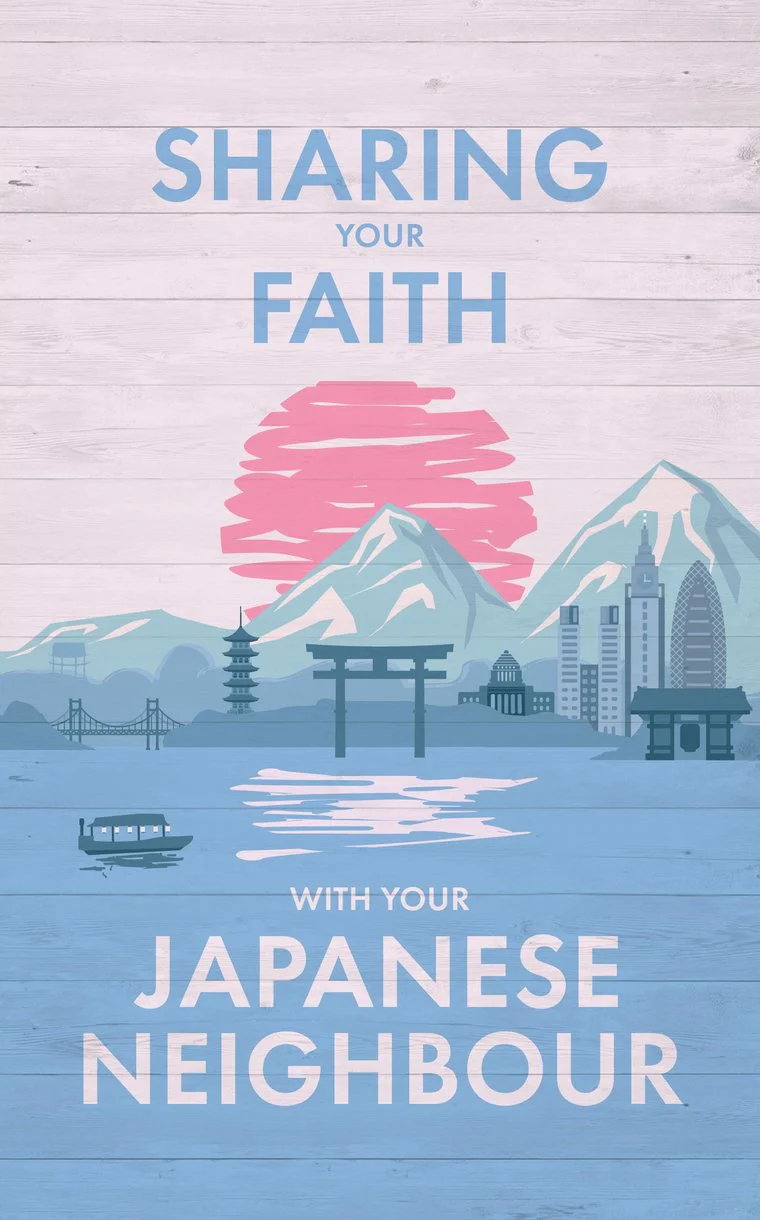 Sharing Your Faith with Your Japanese Neighbour