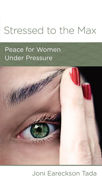 Stressed to the Max: Peace for Women Under Pressure (Women to Women Minibook)