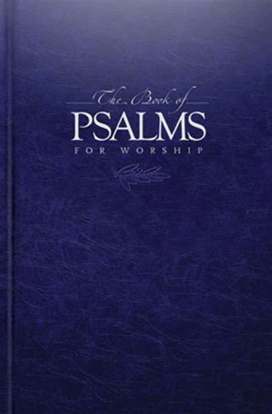 The Book of Psalms for Worship