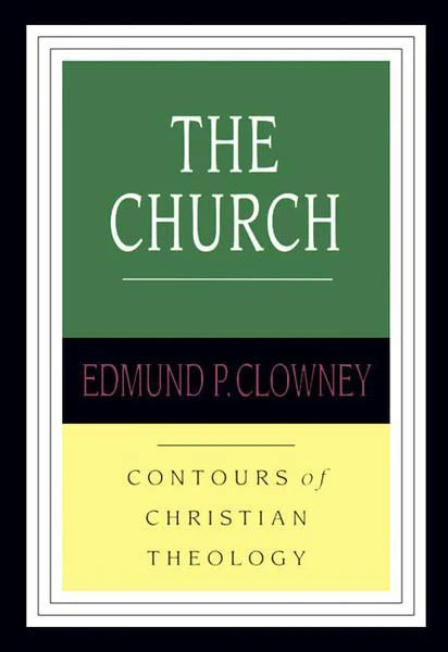 The Church (Contours of Christian Theology) - Image 2