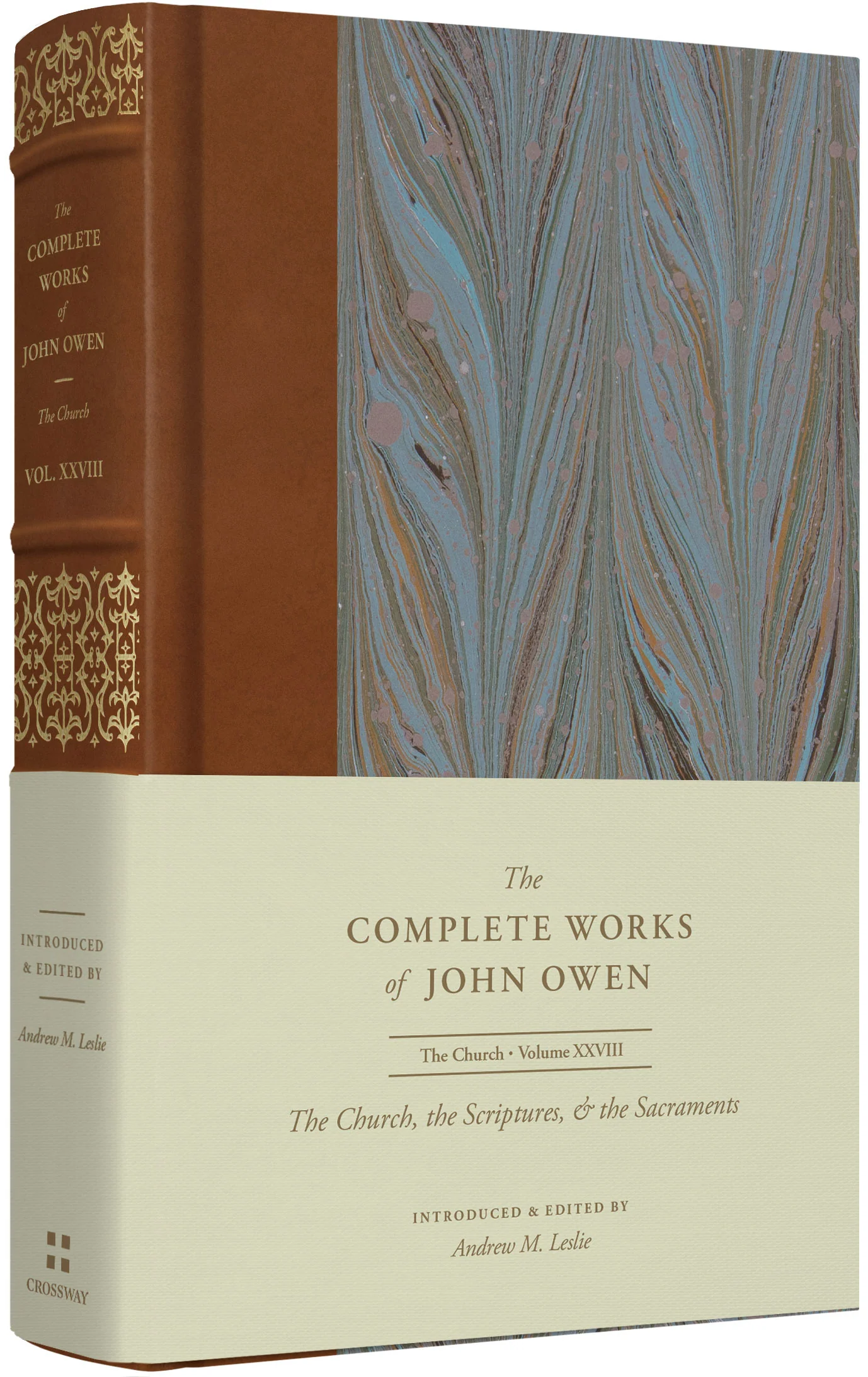 The Church, the Scriptures, and the Sacraments (Volume 28) (Complete Works of John Owen)
