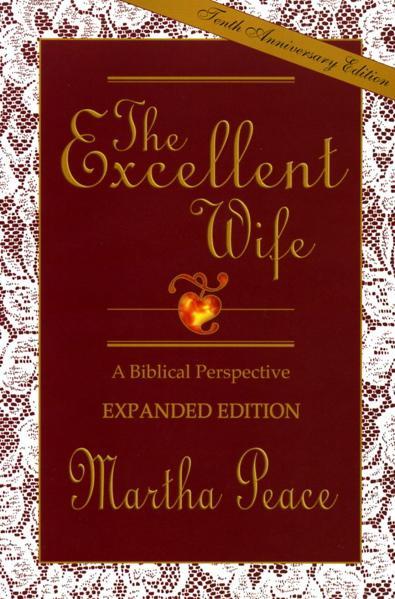 The Excellent Wife: A Biblical Perspective