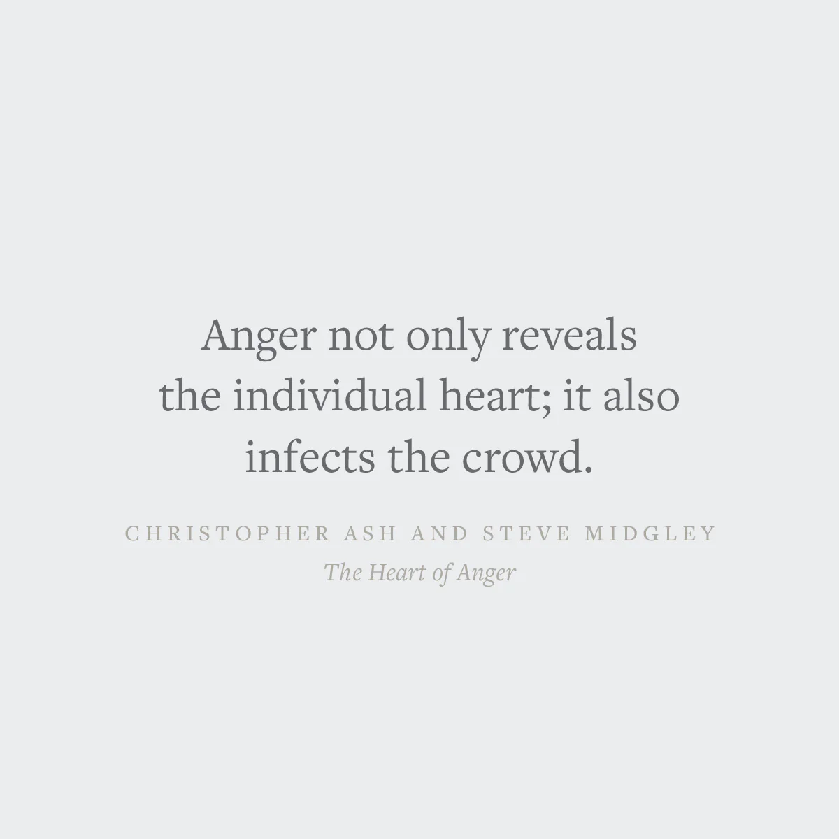 The Heart of Anger: How the Bible Transforms Anger in Our Understanding and Experience - Image 6