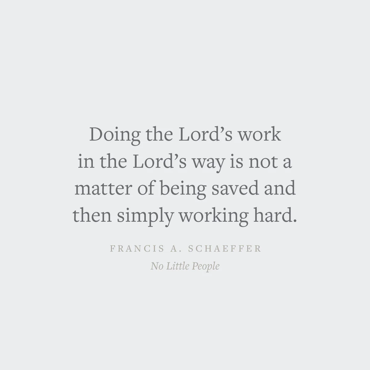 The Lord's Work in the Lord's Way and No Little People (Crossway Short Classics) - Image 5