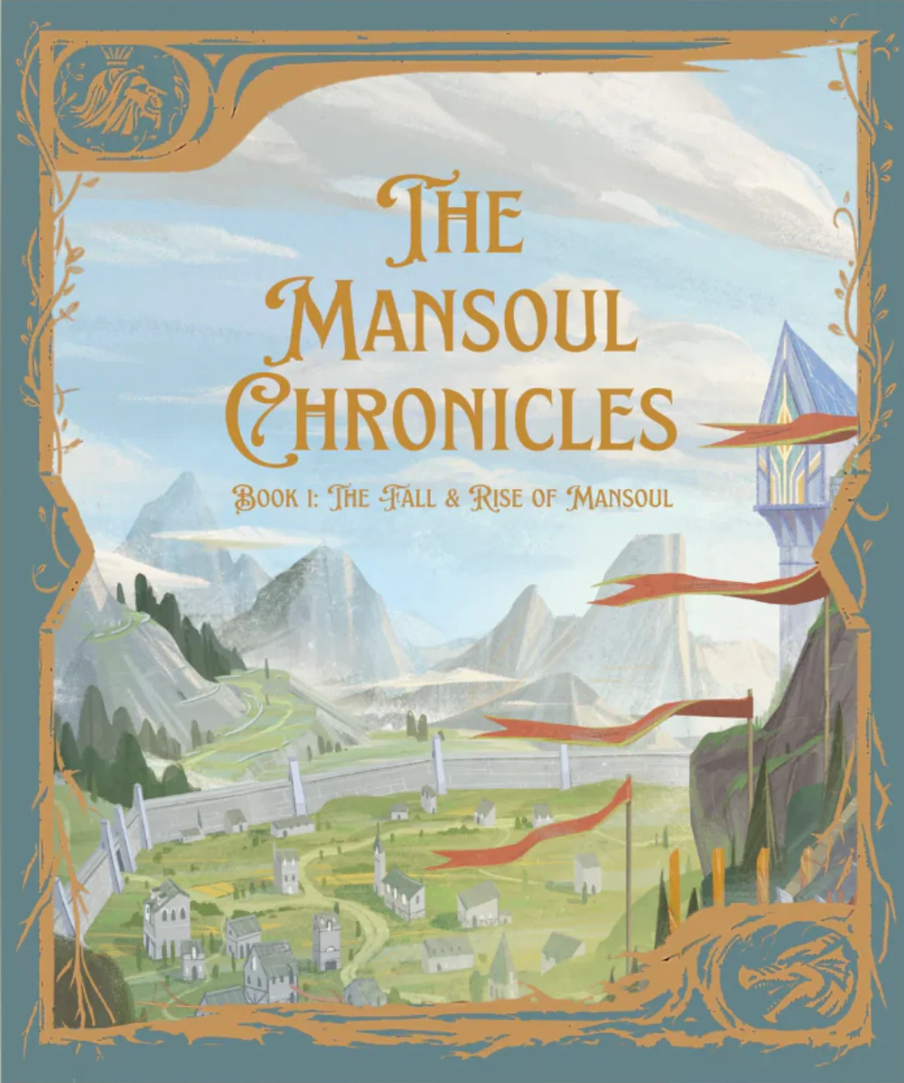 The Mansoul Chronicles, Book 1: The Fall & Rise of Mansoul