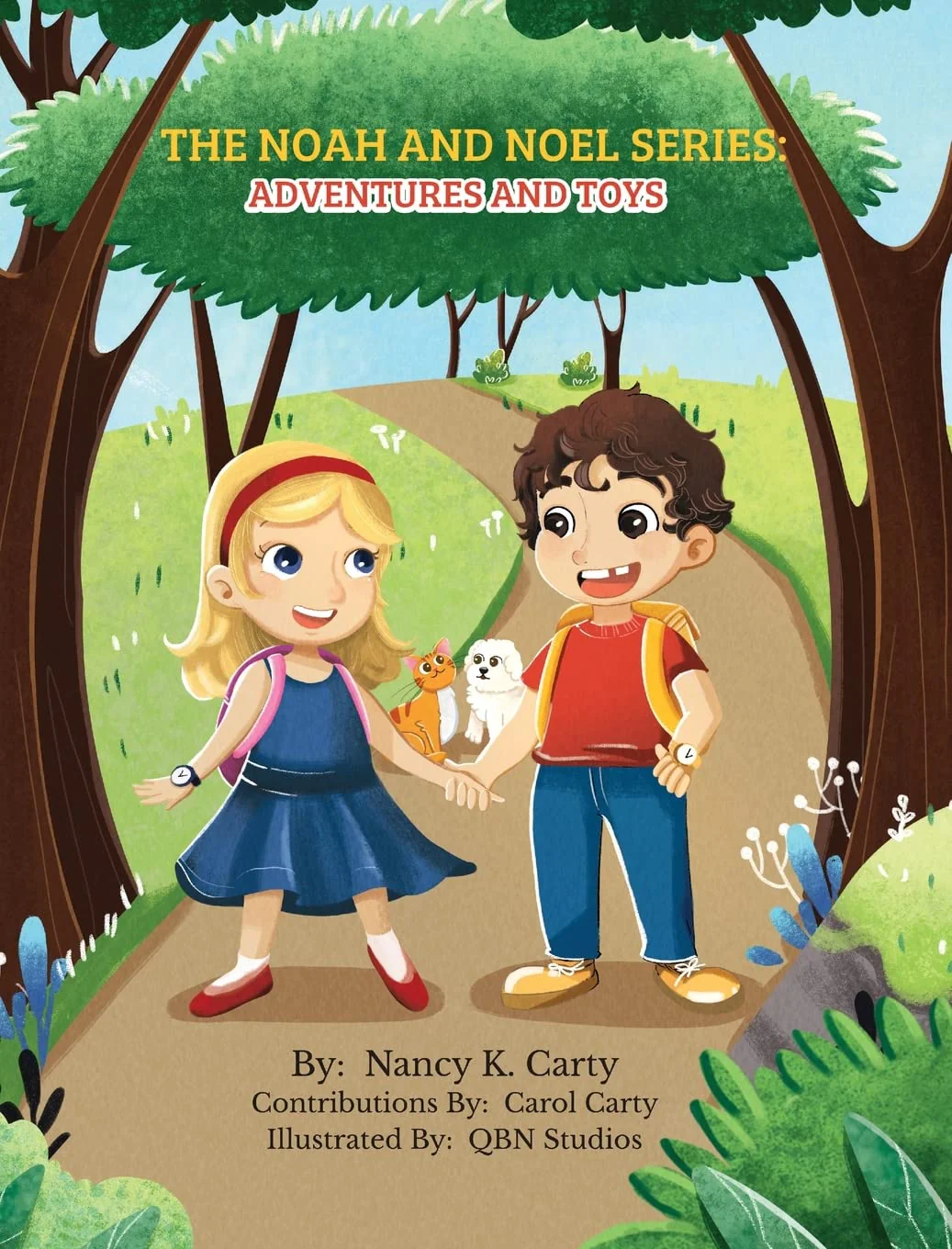 The Noah and Noel Series: Adventures and Toys (The Noah and Noel)
