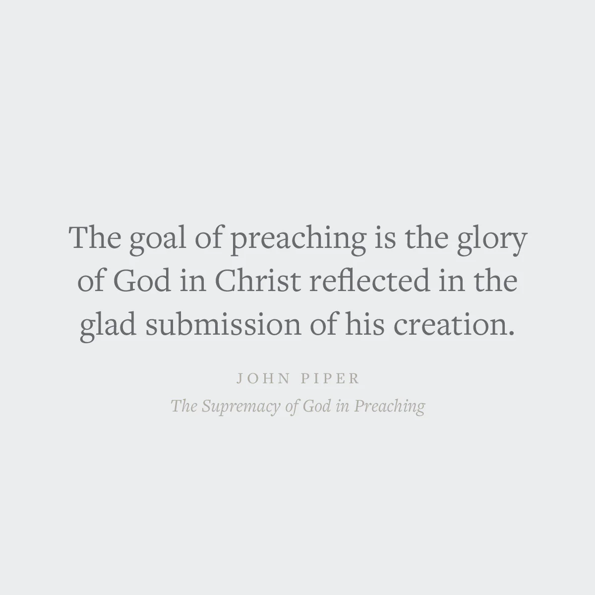 The Supremacy of God in Preaching: Revised and Expanded Edition - Image 4