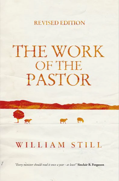 The Work of the Pastor (Revised)