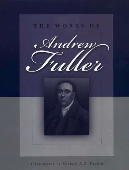 The Works of Andrew Fuller