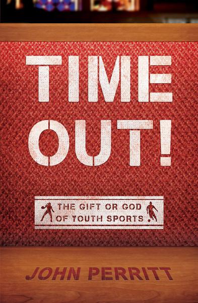 Time Out! The Gift or God of Youth Sports