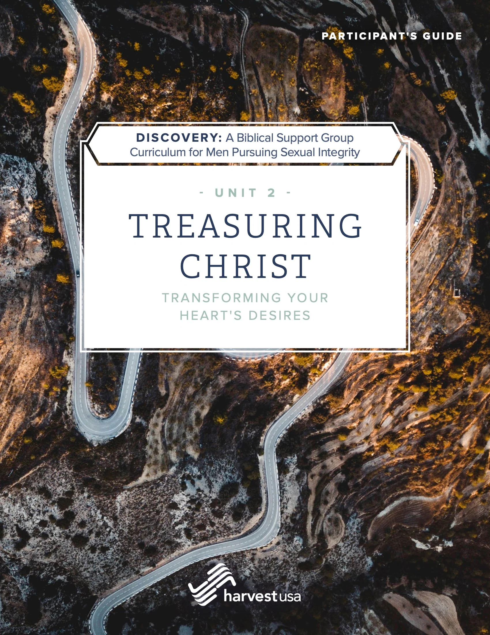 Treasuring Christ: Transforming Your Heart's Desire (Participant's Guide)