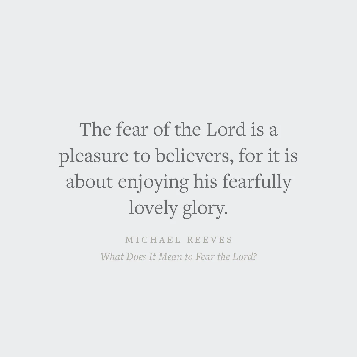 What Does It Mean to Fear the Lord? (Union) - Image 8
