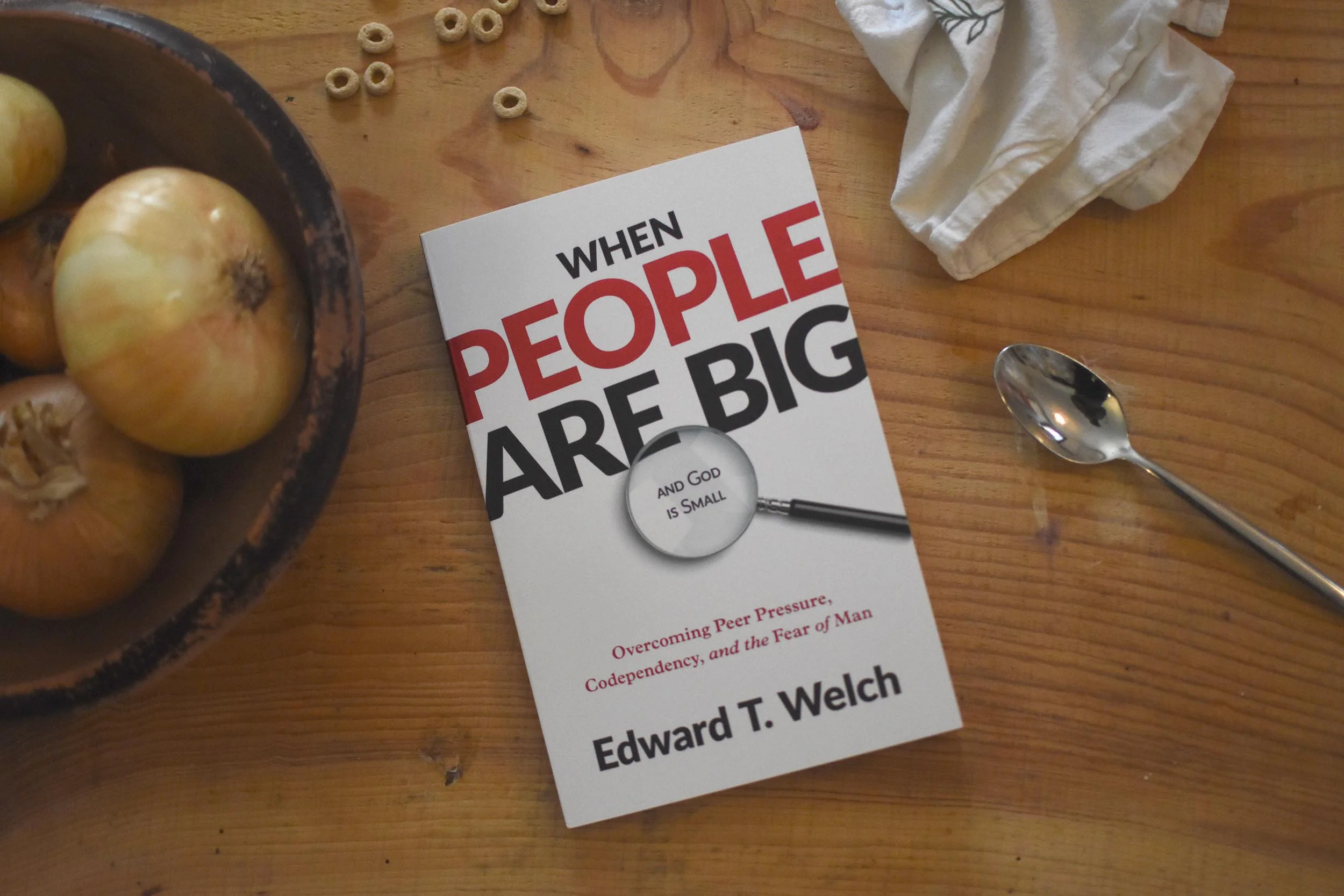When People Are Big and God Is Small: Overcoming Peer Pressure, Codependency, and the Fear of Man - Image 2