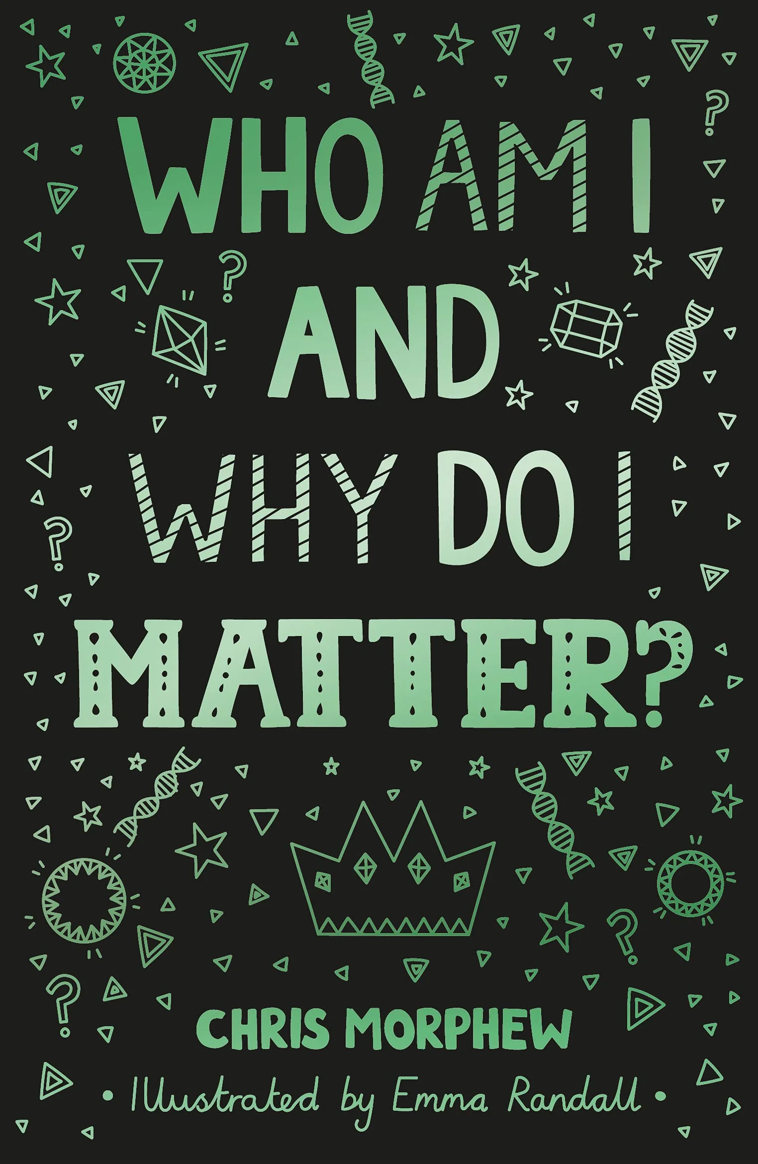 Who Am I and Why Do I Matter? (Big Questions)