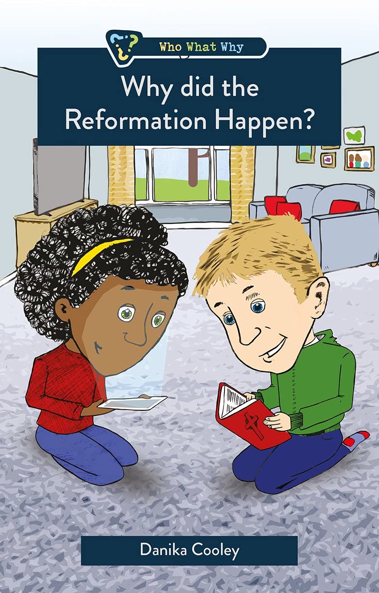 Why Did the Reformation Happen? (Who What Why)