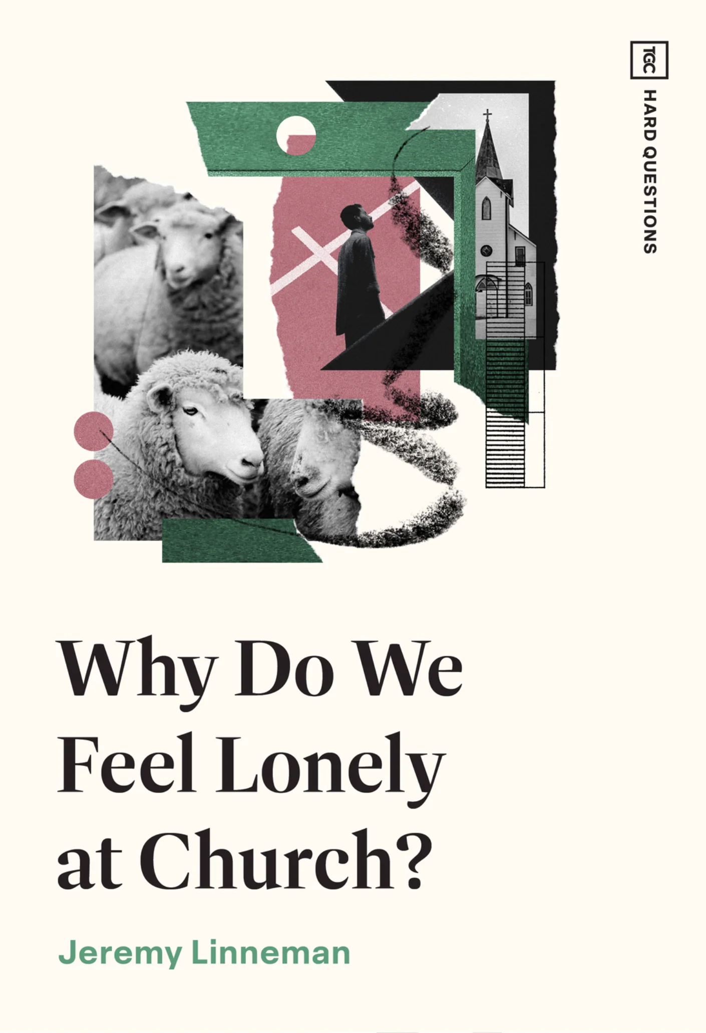 Why Do We Feel Lonely at Church? (Tgc Hard Questions)