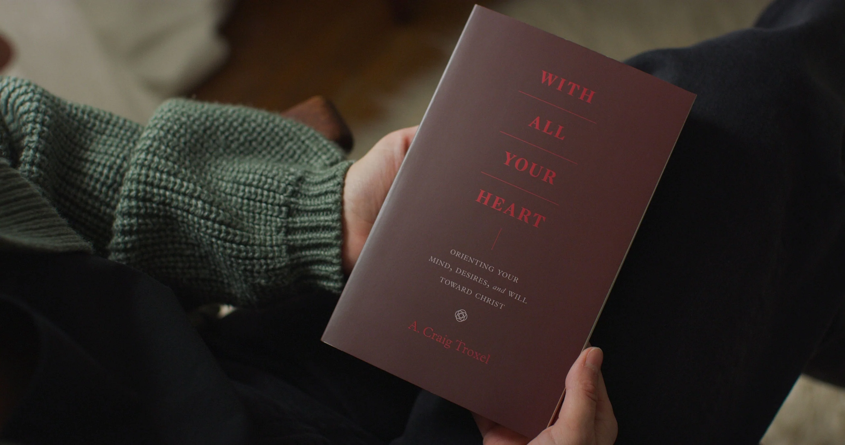 With All Your Heart: Orienting Your Mind, Desires, and Will Toward Christ - Image 14