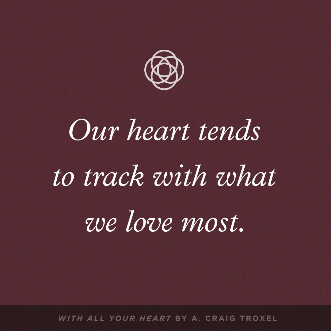 With All Your Heart: Orienting Your Mind, Desires, and Will Toward Christ - Image 9